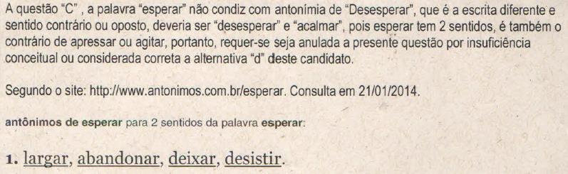 Resposta ao recurso interposto contra a Questão 04, da Prova de AGENTE LEGISLATIVO, do Concurso Público nº. 001/2013, da Câmara de Vereadores do Município de Trombudo Central/SC.