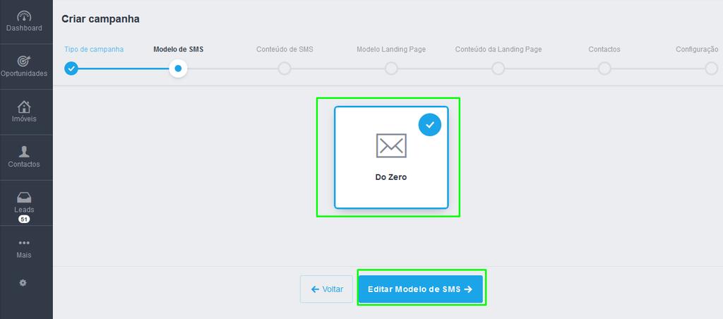 7. Neste tipo de campanha (SMS + Landing Page) caso vamos começar com o modelo Criar SMS do Zero, onde faremos a criação do SMS de raiz. Clique em Editar Modelo de SMS ; 8.