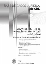 OUTUBRO CONFERÊNCIAS O Princípio da Oportunidade no Direito Penal e no Processo Penal Conferencista: Dra. Cecília Santana Data/Horário: Dia 3 das 18H30 às Lei Tutelar Educativa, 3.ª Ed.