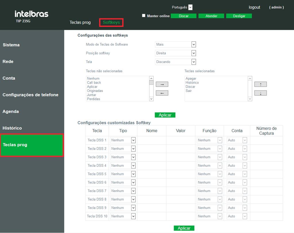 Configurar/editar Tecla DSS Softkey através da interface web 1. Pressione Menu>Básicas>Configurações de teclas>teclas DSS Softkey; 2. Escolha qual tecla deseja configurar (1,2,3.