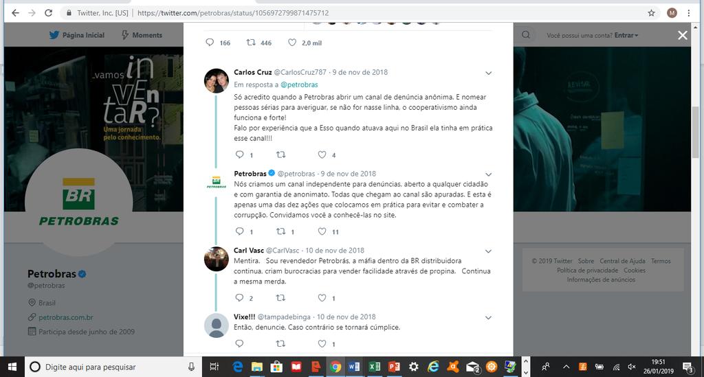 Figura 3: trechos de interações na postagem da campanha no Twitter da Petrobras 8 No trecho destacado na figura acima, vemos primeiro um comentário, de 9 de novembro de 2018, questionando as práticas