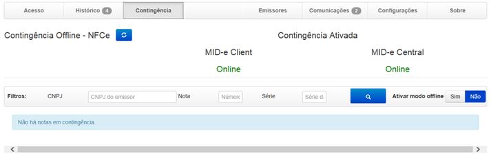 Mid-e - Contingência Nesta tela pode ser observado as notas que estão em contingência, e alternar o modo Offline par sim ou não.