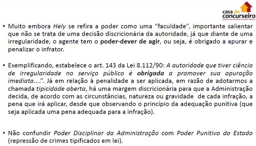 MPU VIP Direito Administrativo Profª Tatiana Marcelo Reparem no art. 141 da Lei 8112/90.