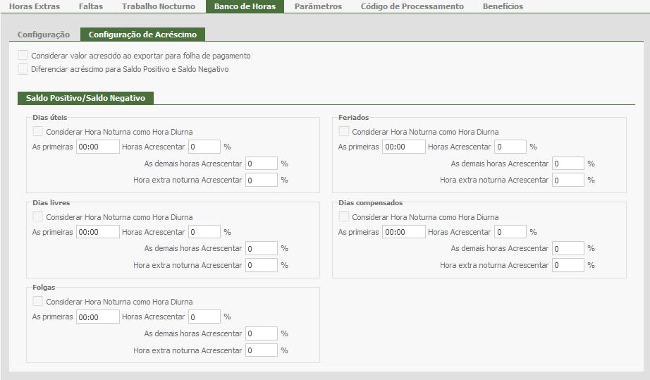 Configuração de Acréscimo Considerar valor acrescido ao exportar para folha de pagamento - Uma vez que esteja selecionado, o sistema irá considerar o valor do saldo acrescido de acordo com a