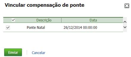 Após efetuar a edição da regra, clique no botão Vincular Regra de Cálculo. Caso queira cancelar a edição, clique em Cancelar. 11.