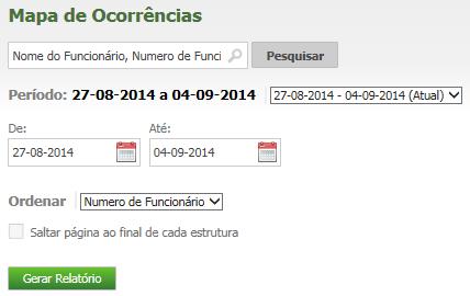 Outras Ocorrências: Serão emitidos os dias em que houve ocorrências conforme definido no quadro Tipo. Selecione através do.