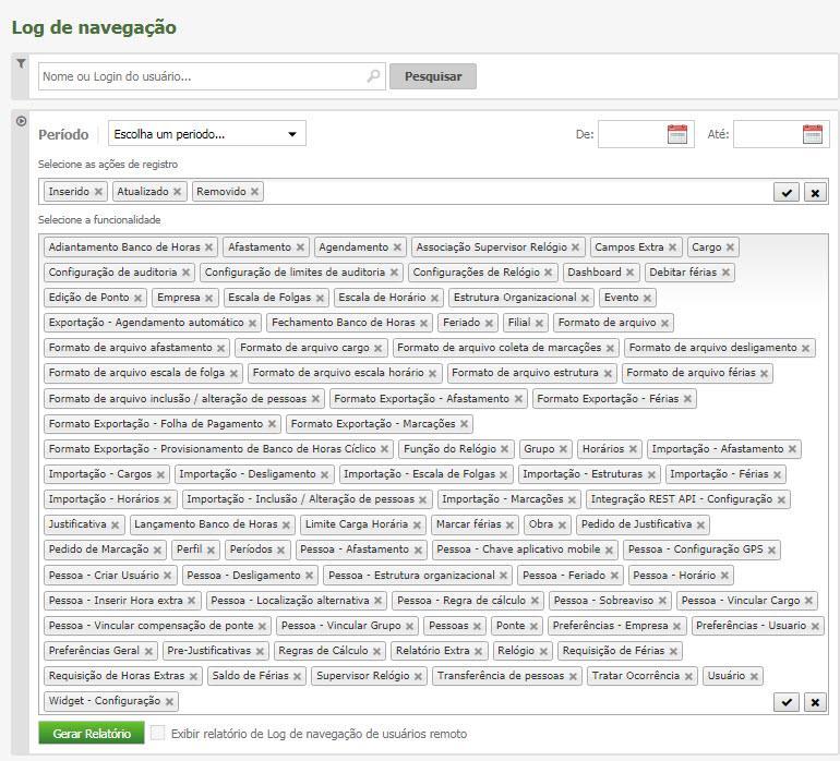 Log de Navegação Este relatório exibirá as alterações realizadas nas