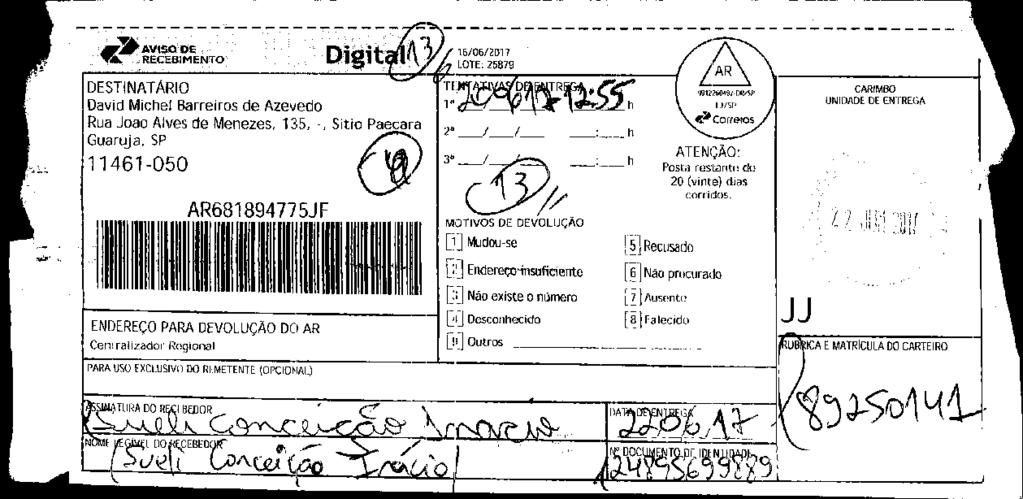 fls. 23 Este documento é cópia do original, assinado digitalmente por v-post.correios.com.br, liberado nos autos em 28/06/2017 às 22:03.