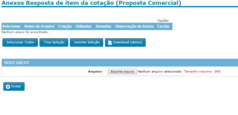 Clique no para anexar algum documento, ao clicar procure o mesmo em escolher arquivo, escolha o arquivo e clique no botão Para continuar preenchendo-a feche a aba e responda os campos com (*).