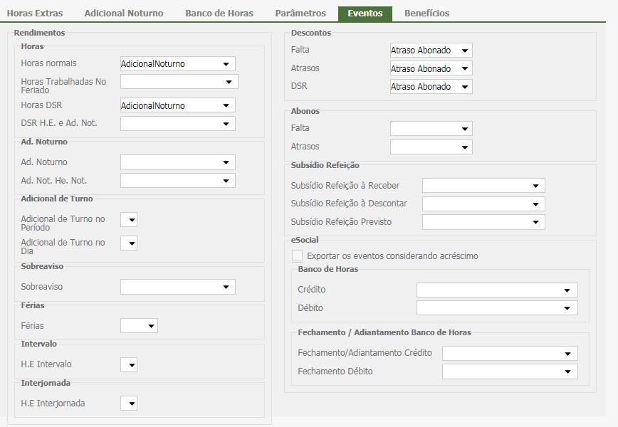 Aba Eventos: Definição de eventos: Neste cadastro deverão ser definidos os eventos para integração com a folha. Rendimentos Horas normais: Vincule o evento de Horas a Trabalhar.