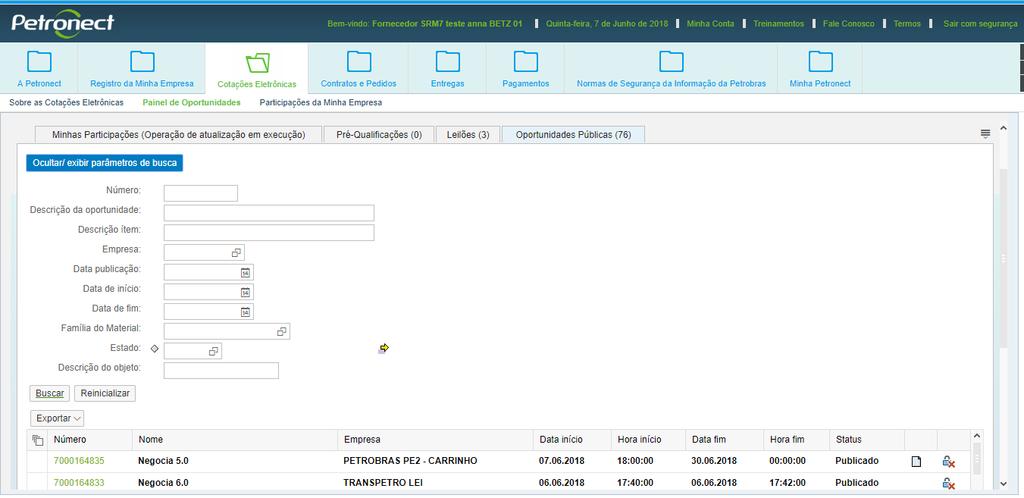 Oportunidades Visualização Área Interna A Petronect está aplicando um Modelo de Cobrança em cima da participação de Oportunidades Públicas, expostas na área externa/pública do Portal.