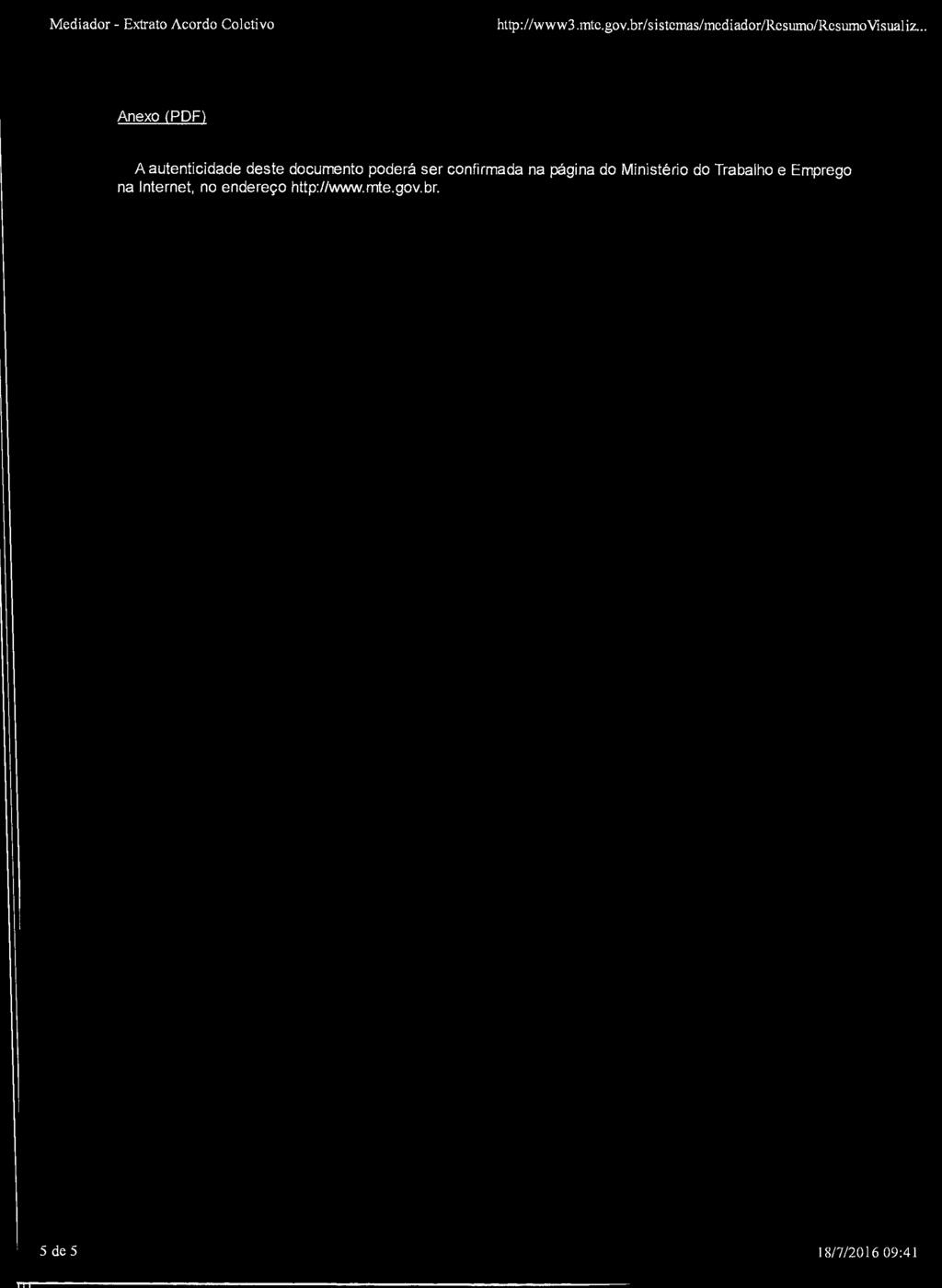 .. Anexo (PDF) A autenticidade deste documento poderá ser