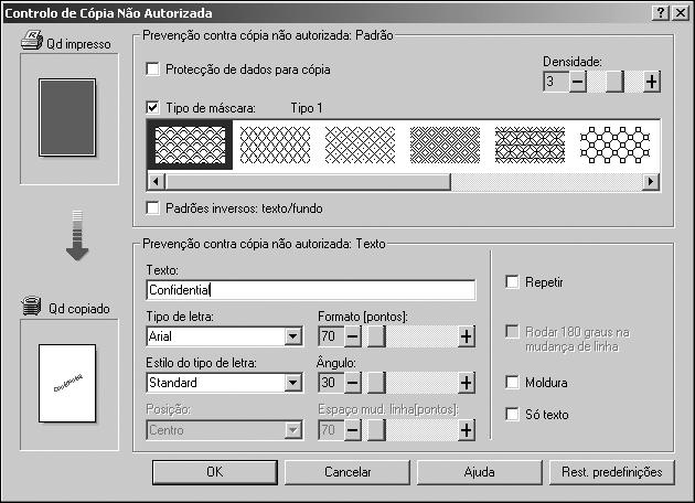 Outras Operações de Impressão Utilizar o [Tipo de máscara:] Pode incorporar padrões e texto num documento definindo o controlador da impressora para impedir a cópia não autorizada.