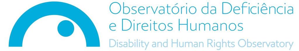 Recomendações: Participação política das pessoas com deficiência 1 1 Documento elaborado pelo Observatório da Deficiência e Direitos Humanos
