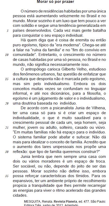 Segundo a opinião da psicanalista entrevistada, morar