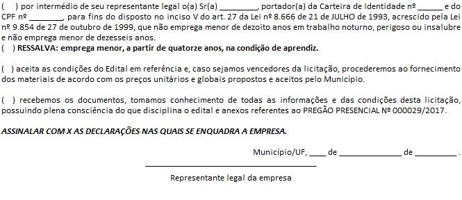 ( ) por intermédio de seu representante legal o(a) Sr(a), portador(a) da Carteira de Identidade nº e do CPF nº, para fins do disposto no inciso V do art. 27 da Lei nº 8.