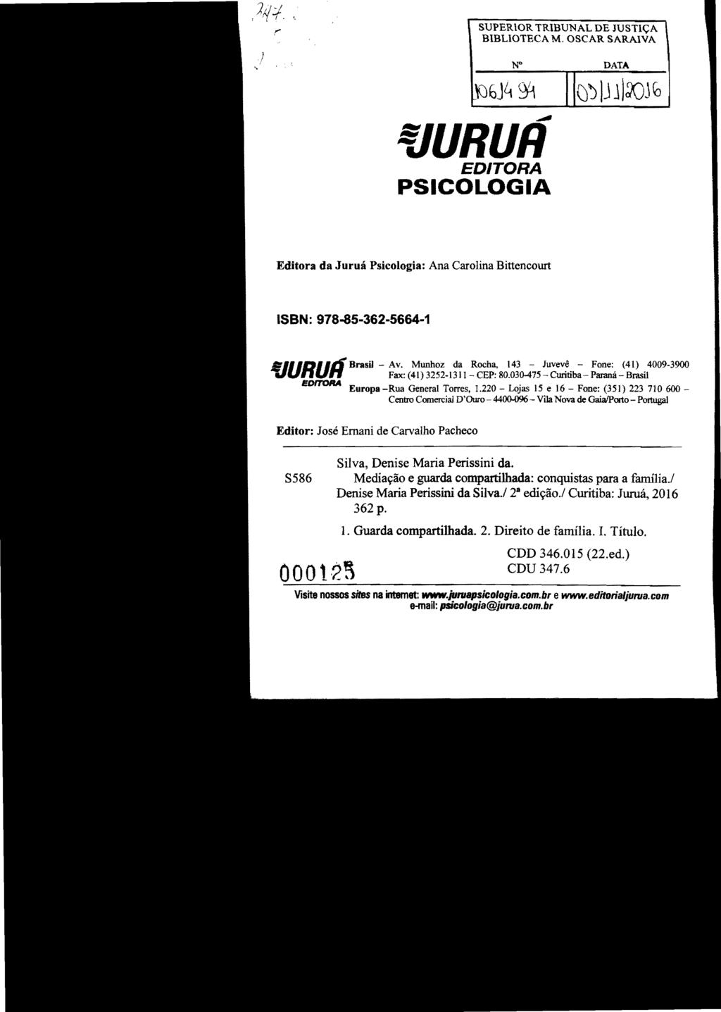 /I'; N-(. r SUPERiOR TRIBUNAL DE JUSTIÇA BIBLIOTECA M. OSCAR SARAIVA N" DATA ~~J~.. ~_Il(J)lJll?