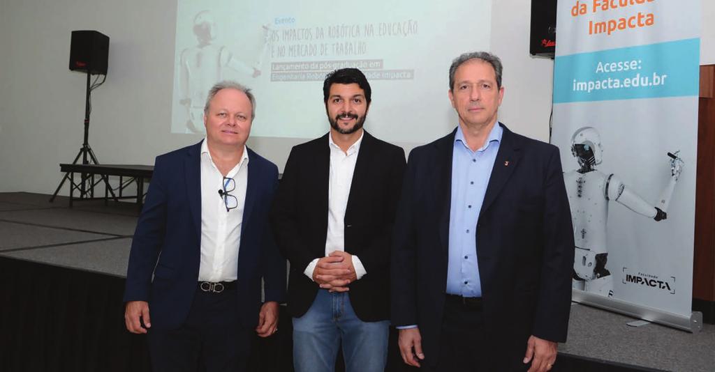 Foto: Divulgação Célio Antunes, presidente-fundador do Grupo Educacional Impacta Tecnologia, Rogério Vitalli, fundador do I.A.R., e Edouard Mekhalian, diretor da Kuka Roboter no Brasil cumprir.