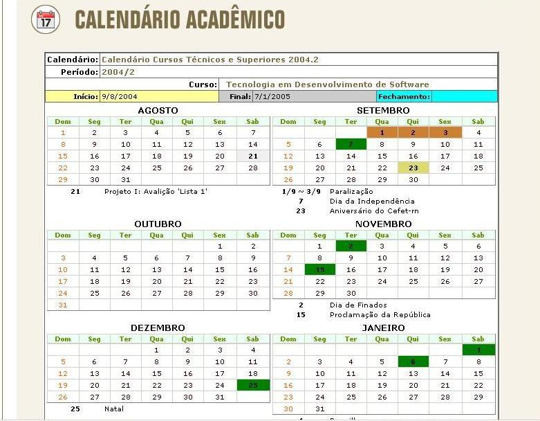 2.2 Calendário Acadêmico Fig. 2.2.0 Ao clicar no link acima o aluno visualizará o calendário acadêmico