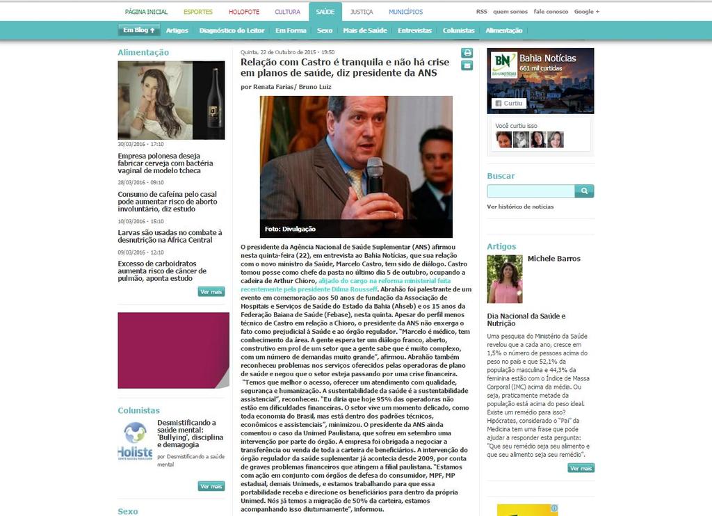 Veículo: Bahia Notícias Data: 22/10/2015 Seção: Saúde Página: http://www.bahianoticias.com.