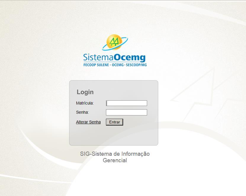 5. Utilizando o SIG 5.1. Etapas para o processo de inscrição online 1º) Entrar no SIG pelo endereço www.minasgerais.coop.br/sig. 2º) Será apresentada a tela de login do sistema (Figura 1).