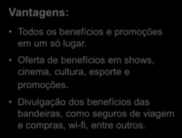 br Vantagens: Todos os benefícios e promoções