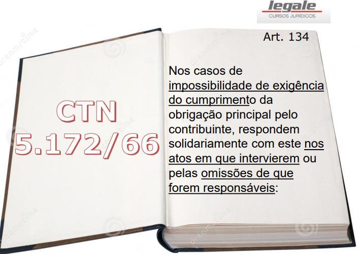 a execução ser redirecionada para o novo sujeito passivo, hipótese que não