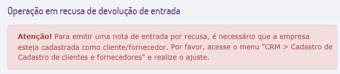 Bloqueio de cancelamento Nota O documento interno da nota de recusa poderá ser acessado em Suprimentos > Estoque > Relatórios > Notas de Compra.