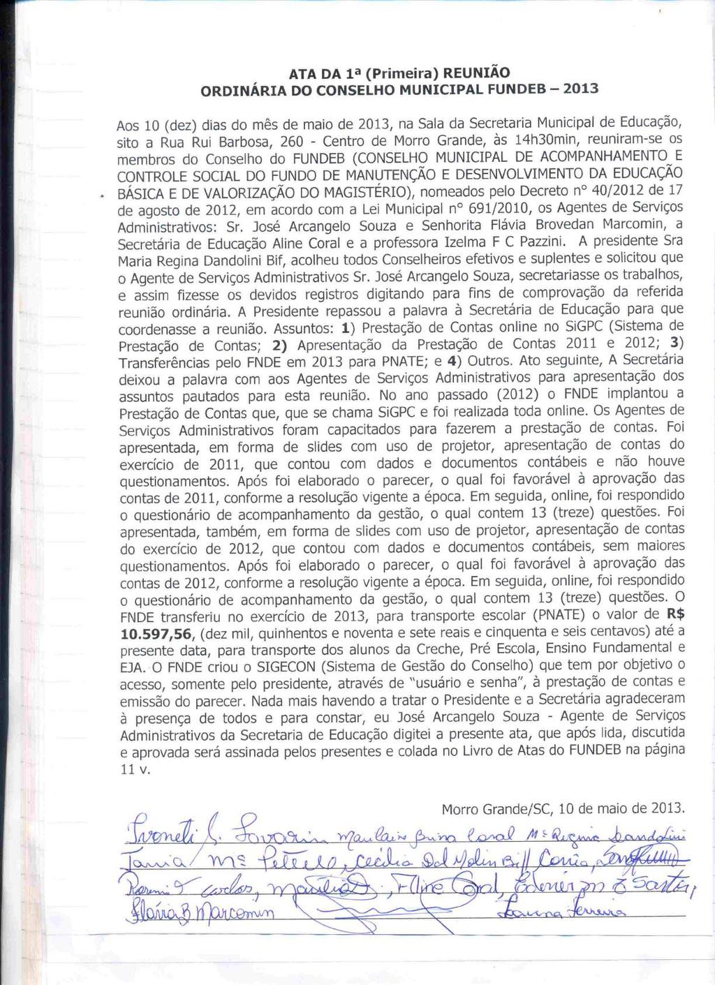 Esse documento foi assinado digitalmente por Valdionir Rocha Para verificar a autenticidade