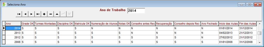 Configurando Ano Letivo Matrícula OK [opção] Seleção de Ano; Quando configurar o ano letivo da coluna Matrícula OK? 1.