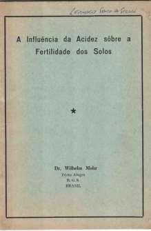 1960 A ação deprimente da acidez dos solos sobre as colheitas NÃO é uma consequência da acidez atual (ph).