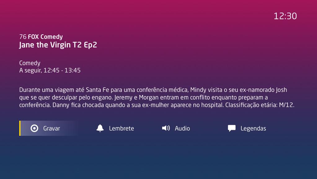 Ao pressionar sobre um programa, pode seleccionar uma das seguintes opções: Lembrete para agendar um lembrete que o irá