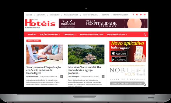A Revista Hotéis É a principal publicação da hotelaria no Brasil, referência e leitura obrigatória para os profissionais do setor com alto poder de decisão e compras.