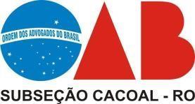 ORDEM DOS ADVOGADOS DO BRASIL SUBSEÇÃO CACOAL RO EDITAL 02/2019 PROJETO MENTORIA ÁREA TRABALHISTA Pelo presente EDITAL, o Presidente da OAB Subseção de Cacoal informa que estão abertas as inscrições