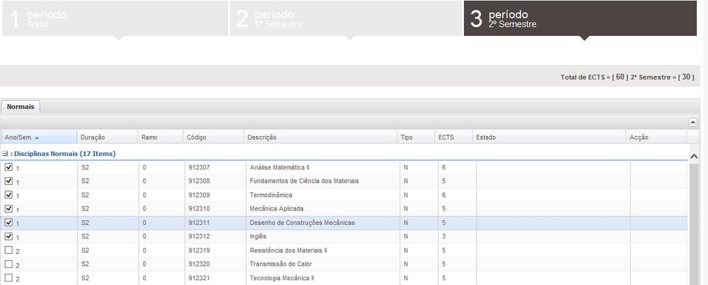 curriculares do 2º semestre e selecione Seguinte Se em algum período não escolheu nenhuma disciplinas /