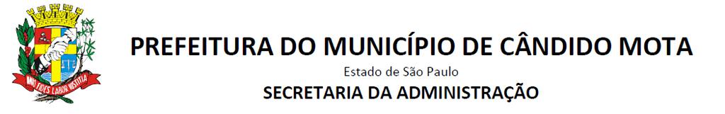 APRESENTAÇÃO A Prefeitura Municipal de Cândido Mota promove a realização do Concurso Público para provimento de cargos de nível superior, de nível médio e de nível fundamental, mediante as normas e