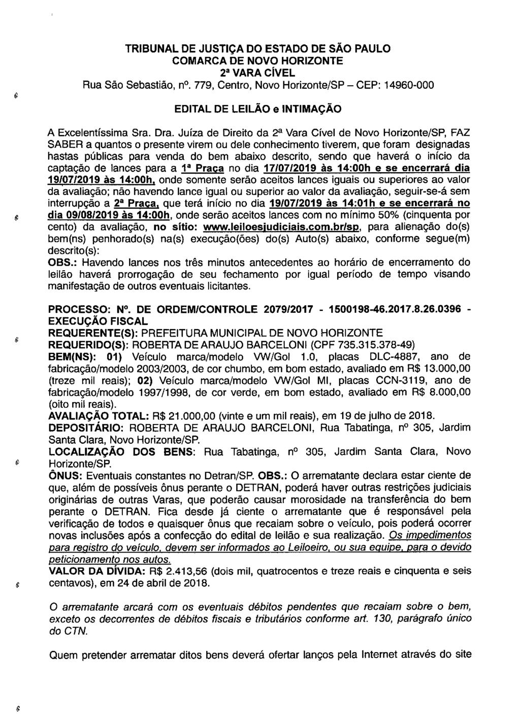fls. 58 Este documento é cópia do original, assinado digitalmente por LUZIA REGIS DE OLIVEIRA DUARTE, liberado nos autos em 30/04/2019 às 14:49.