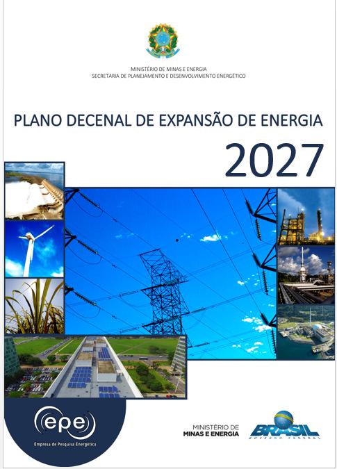 Plano Decenal de Expansão de Energia PDE - 2027 http://epe.gov.
