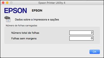 5. Depois de checar o número de folhas carregadas na impressora, clique em OK para fechar a janela. Observação: O número de folhas é exibido somente quando o Epson Status Monitor 3 está ativado.