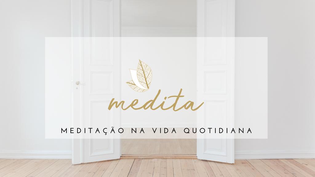 Site www.medita.pt Email: info@medita.