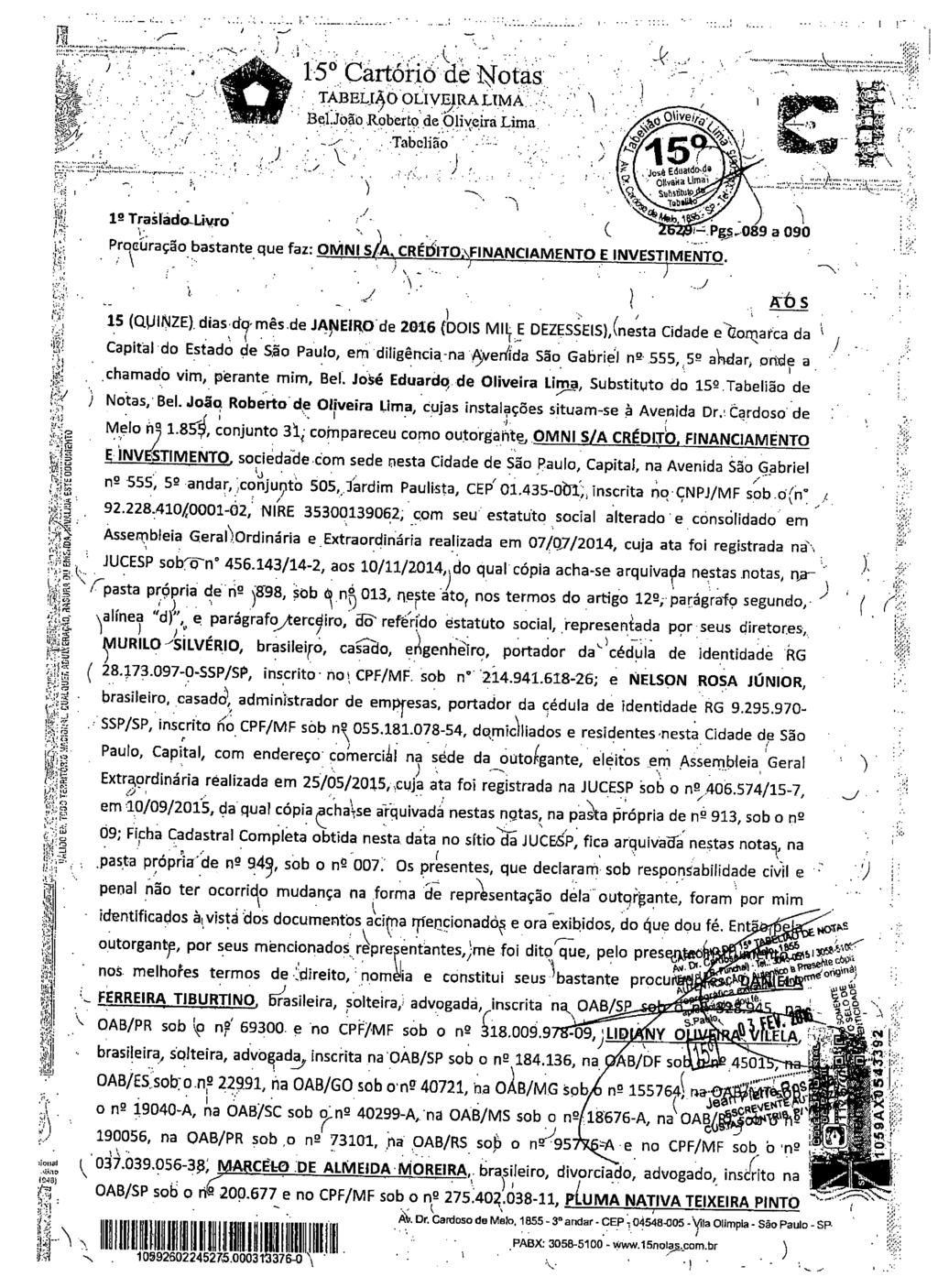 fls. 111 Este documento é cópia do original, assinado digitalmente por MARCOS ANTONIO AVILA, liberado nos autos em 22/08/2017 às 15:15.