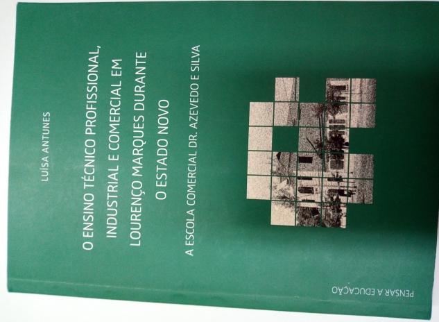 4 AHM PARTICIPA NO LANÇAMENTO DO LIVRO "O ENSINO TÉCNICO PROFISSIONAL, INDUSTRIAL E COMERCIAL EM LOURENÇO MARQUES DURANTE O ESTADO NOVO Luísa Maria Pina Valente Antunes, é professora com 28 anos de