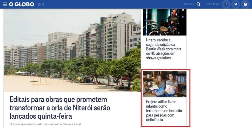 369 exemplares O Globo Barra Online A versão online da editoria Bairros reproduz as matérias publicadas no jornal O Globo impresso.