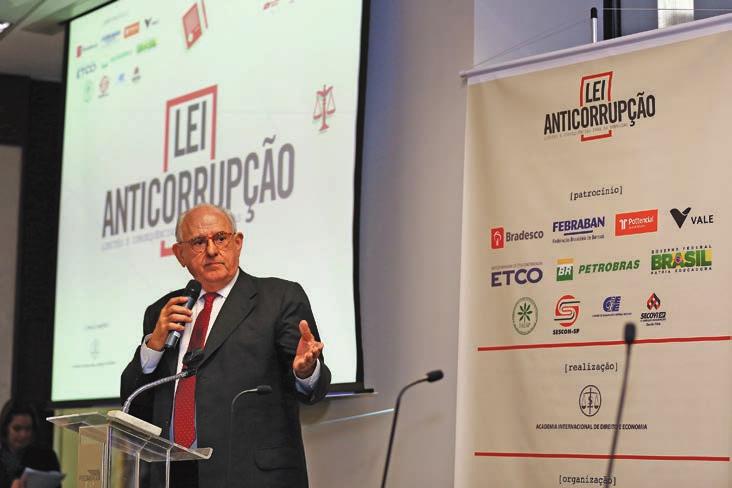 Movimentos Anticorrupção Foto: Divulgação Patrocínio a encontro de juristas para debater a Lei Anticorrupção Ex-ministro do STF Nelson Jobim na palestra de encerramento do seminário da Aide Um dos