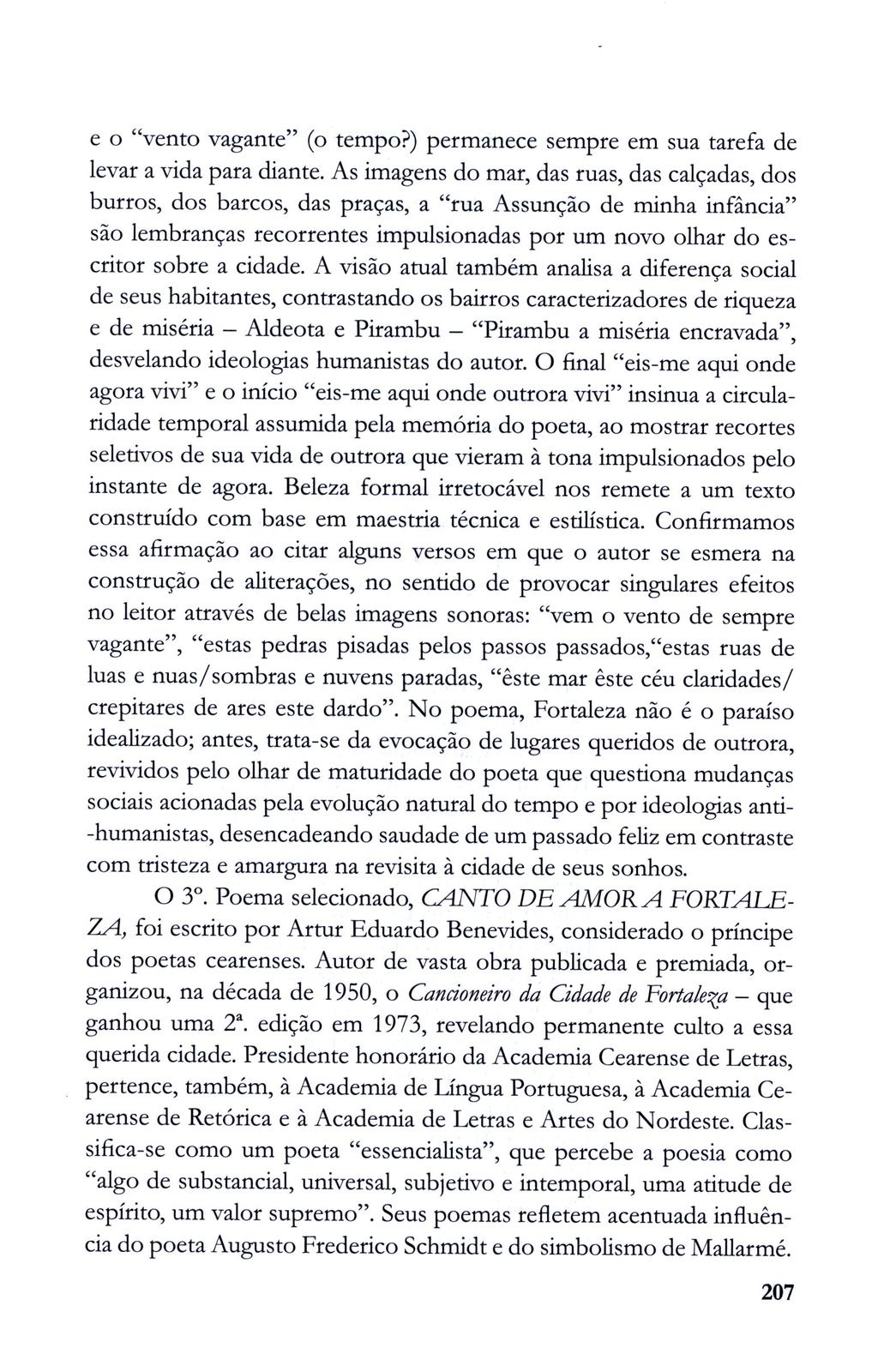 e o "vento vagante" (o tempo?) permanece sempre em sua tarefa de levar a vida para diante.