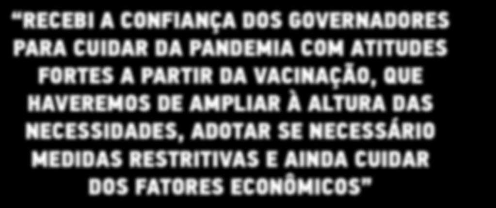 Nesta entrevista, a partir de Live para Revista NORDESTE, ele avalia os problemas e efeitos com o Governo Bolsonaro, garante novos dialogos para ampliar as vacinas e diz que é preciso agir com
