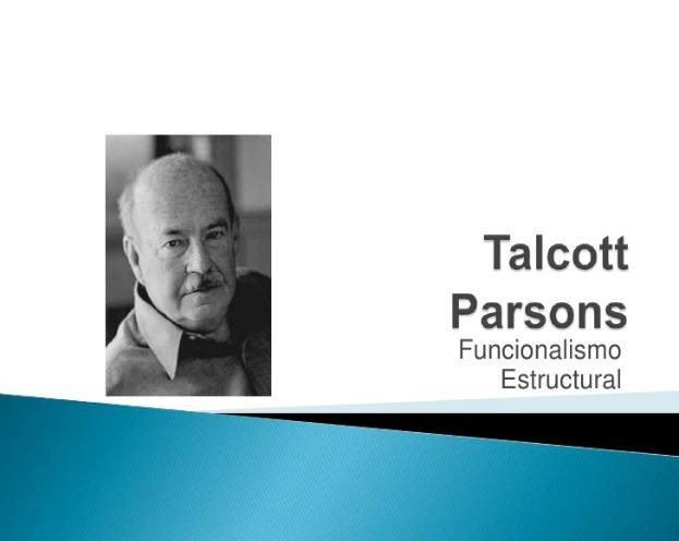 NOTA DE AULA 3 4.3 O PARADIGMA DO CONSENSO NA SOCIOLOGIA DA EDUCAÇÃO 4.3.1. O funcionalismo O maior teórico do funcionalismo é Parsons (1902-1980).
