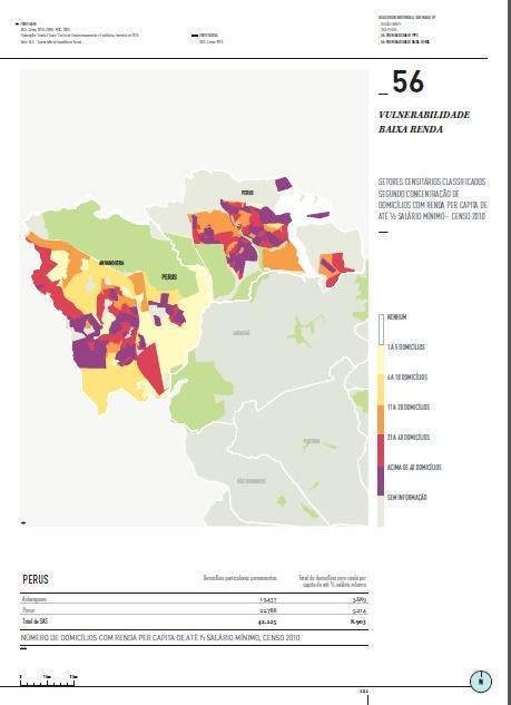 183 A parte em destaque no Mapa 7 enfatiza o território de Anhanguera, onde é possível perceber grande incidência de cores mais quentes em boa parte do distrito. Dos seus 19.437 domicílios, 4.