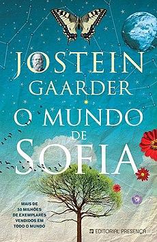 Livro: O mundo de Sofia Autor: Jostein Gaarder Descrição:.Sofia Amundsen é uma garota de 14 anos que mora na Noruega com sua mãe.