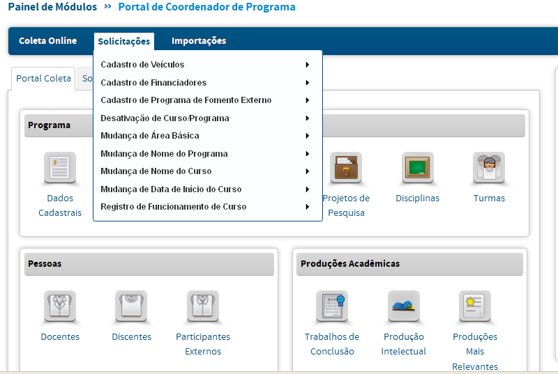 Tipos de solicitações Solicitação Coord. PPG Pró-reitor Coord.